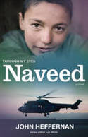 Cover image of book Through My Eyes: Naveed by John Heffernan, edited by Lyn White 