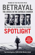 Cover image of book Betrayal: The Crisis in the Catholic Church by The Investigative Staff of the Boston Globe