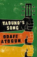 Cover image of book Taduno's Song by Odafe Atogun 