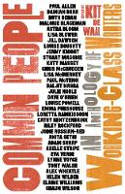 Cover image of book Common People: An Anthology of Working-Class Writers by Kit de Waal (Editor) 