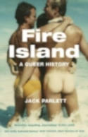 Cover image of book Fire Island: A Queer History by Jack Parlett 