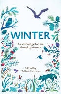 Cover image of book Winter: An Anthology for the Changing Seasons by Melissa Harrison (Editor)