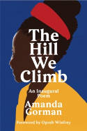 Cover image of book The Hill We Climb: An Inaugural Poem by Amanda Gorman 