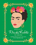 Cover image of book Pocket Frida Kahlo Wisdom: Inspirational quotes and wise words from a legendary icon by Frida Kahlo 