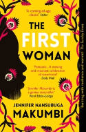 Cover image of book The First Woman by Jennifer Nansubuga Makumbi 