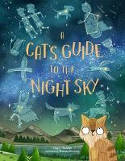 Cover image of book A Cat's Guide to the Night Sky by Stuart Atkinson, illustrated by Brendan Kearney 