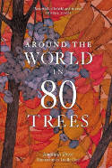 Cover image of book Around the World in 80 Trees by Jonathan Drori, illustrated by Lucille Clerc 