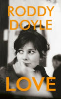 Cover image of book Love by Roddy Doyle 