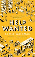 Cover image of book Help Wanted by Adelle Waldman