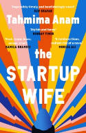 Cover image of book The Startup Wife by Tahmima Anam 