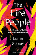 Cover image of book The Fire People: A Collection of British Black and Asian Poetry by Lemn Sissay (Editor) 