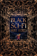 Cover image of book Black Sci-Fi Short Stories by Various authors 