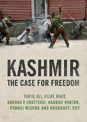 Cover image of book Kashmir: The Case for Freedom by Arundhati Roy, Pankaj Mishra, Hilal Bhat, Angana P. Chatterji, and Tariq Ali