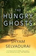 Cover image of book The Hungry Ghosts by Shyam Selvadurai