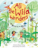 Cover image of book All the Wild Wonders by Wendy Cooling, illustrated by Piet Grobler 