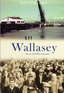 Cover image of book Wallasey from Old Photographs by Ian Collard