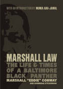 Cover image of book Marshall Law: The Life & Times of a Baltimore Black Panther by Eddie Conway