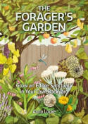 Cover image of book The Forager's Garden by Anna Locke 