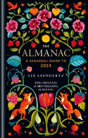 Cover image of book The Almanac: A Seasonal Guide to 2024 by Lia Leendertz