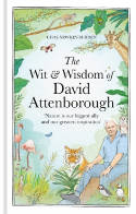 Cover image of book The Wit and Wisdom of David Attenborough by Chas Newkey-Burden