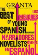 Cover image of book Granta 113: The Best of Young Spanish Novelists by Various authors 