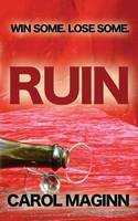 Cover image of book Ruin by Carol Maginn