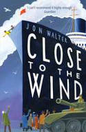 Cover image of book Close to the Wind by Jon Walter 