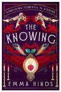 Cover image of book The Knowing by Emma Hinds 